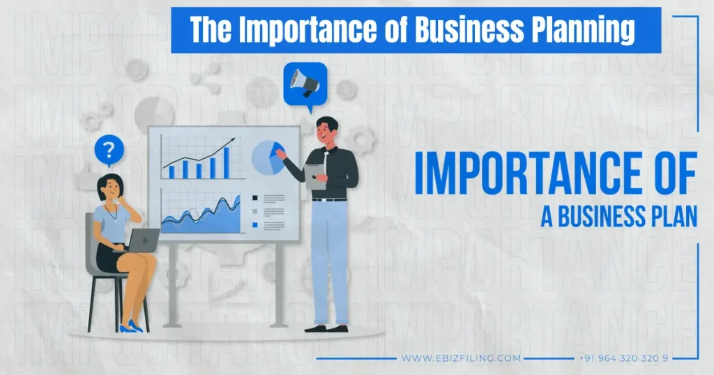 The Importance of Business Planning – A Key to Sustainable Success and Growth the importance of business planning